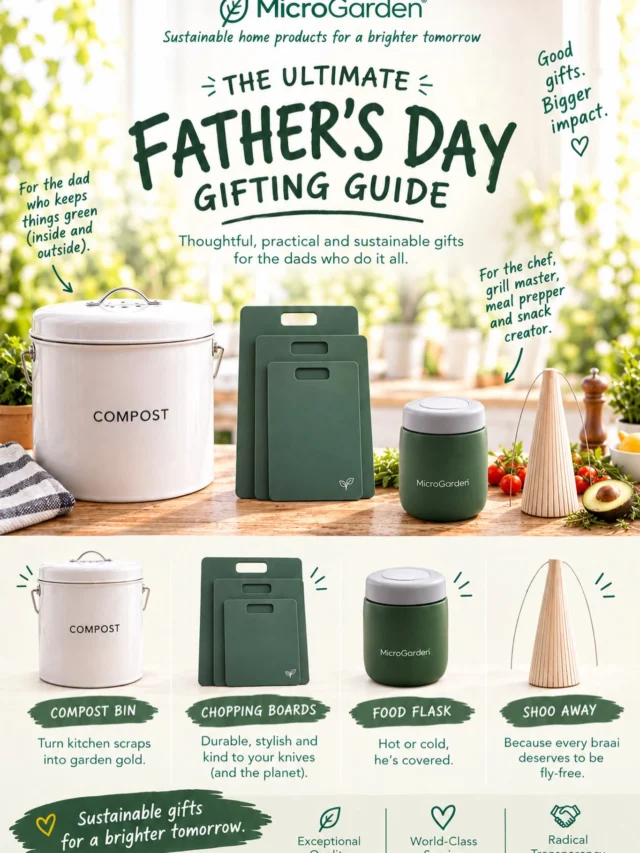 🎁 The Ultimate Father’s Day Gift Guide

Looking for a gift for Dad that’s a little more thoughtful than socks? 😉

Whether he’s the braai master, the chef, the gardening guru or the dad who’s always heading off on an adventure, we’ve got a few sustainable favourites he’ll actually use.

🌱 For the gardener: Compost Bin
🔪 For the chef: MicroGarden Chopping Boards
🥾 For the adventurer: Food Flask
🔥 For the braai dad: Shoo Away — because every braai deserves to be fly-free!

Thoughtful. Practical. Built to last. 🌿

Give Dad something good this Father’s Day — and a gift that keeps on giving. 💚

#MicroGarden #FathersDay #FathersDayGifts #GiftsForDad #SustainableGifts EcoFriendlyGifts